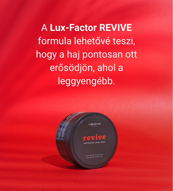 Innovatív Lux-Factor REVIVE formula