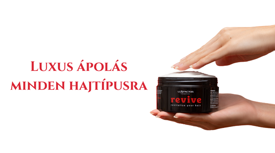 Luxus ápolás minden hajtípusra