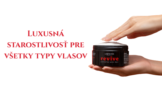 Luxusná starostlivosť pre všetky typy vlasov